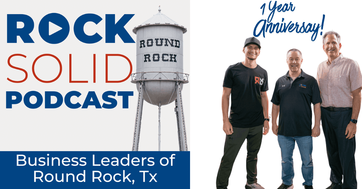 Rock Solid Round Rock Podcast Celebrates One Year of Elevating Central Texas Voices