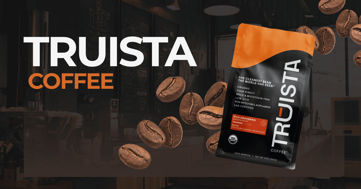 Truista Coffee Launches Nationally with Third-Party Verified 'Clean Coffee' Standard