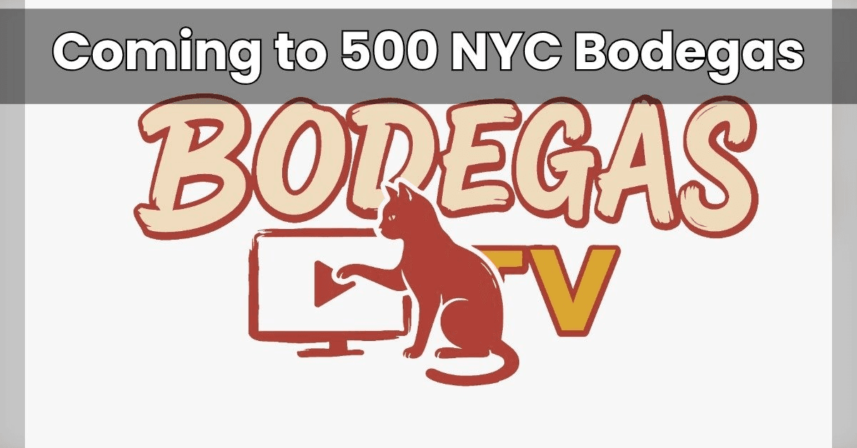 NYC Bodegas Transform into Community Media Hubs with New Smart TV Network