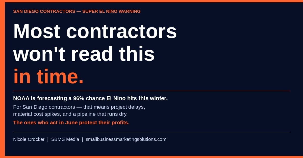 SBMS Media Urges San Diego Contractors to Prepare for El Niño Now to Protect Winter Profits