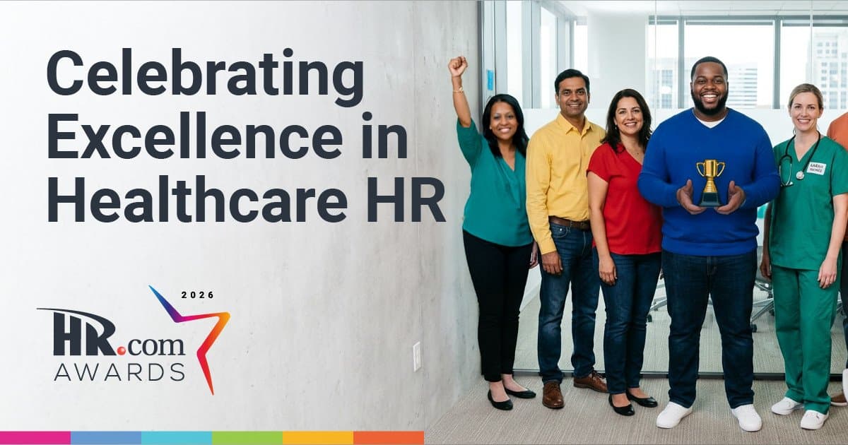 HR.com Announces 2026 HR in Healthcare Award Winners Recognizing Excellence in Healthcare Human Resources