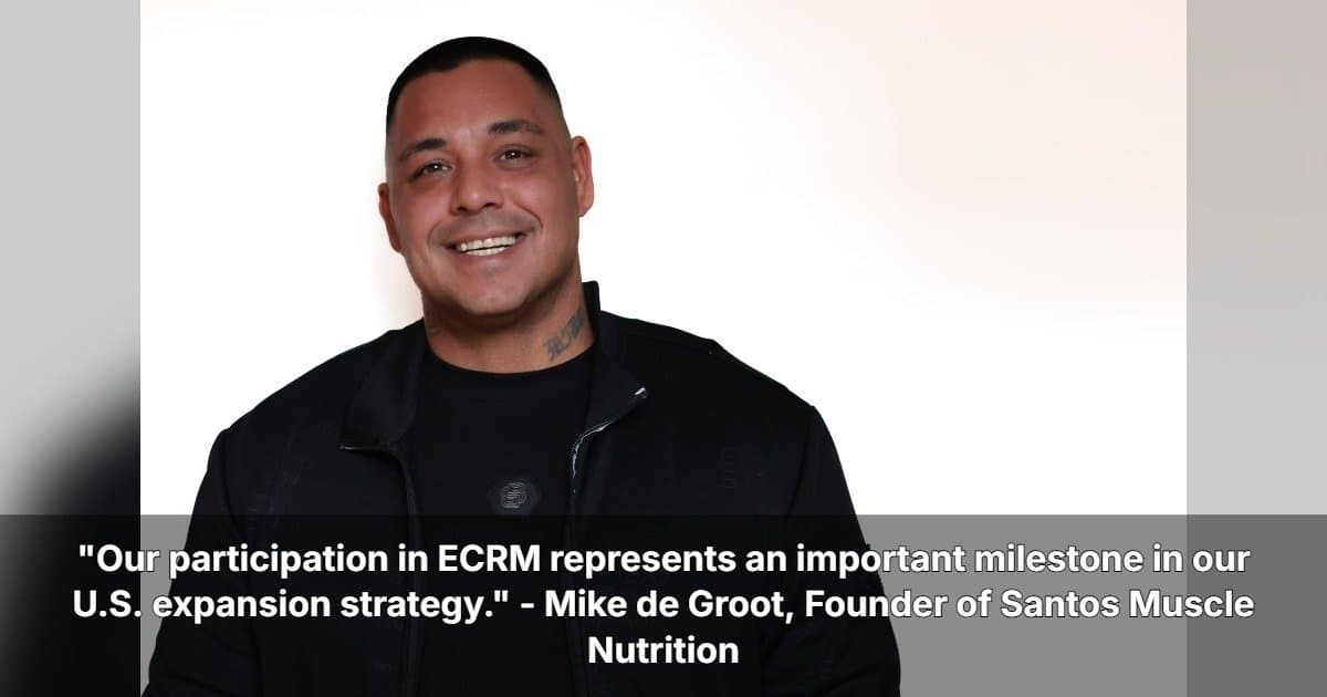 Santos Muscle Nutrition Brings Dutch Sports Nutrition to U.S. Retailers at ECRM Session