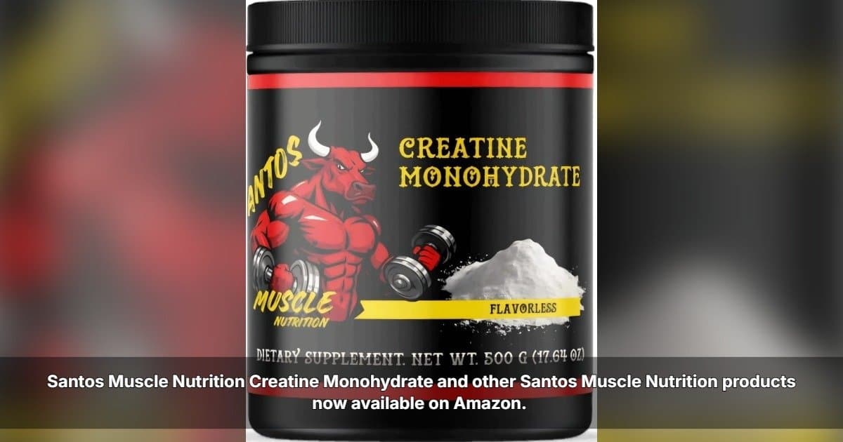 Santos Muscle Nutrition Expands into U.S. Market with Amazon Launch