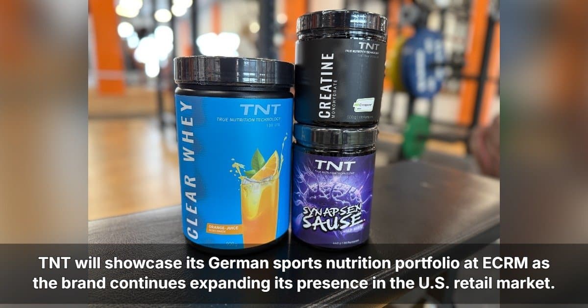TNT Targets U.S. Retail Expansion at ECRM, Leveraging German Quality in Competitive Sports Nutrition Market