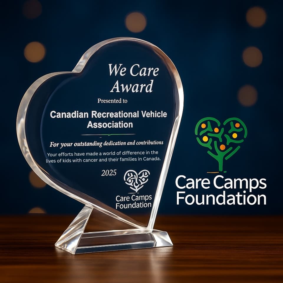 Canadian Recreational Vehicle Association Receives We Care Corporate Award for National Support of Pediatric Oncology Camps